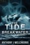 [The Tide 02] • Breakwater